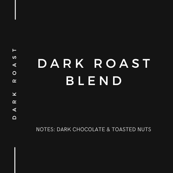 Dark Roast Blend